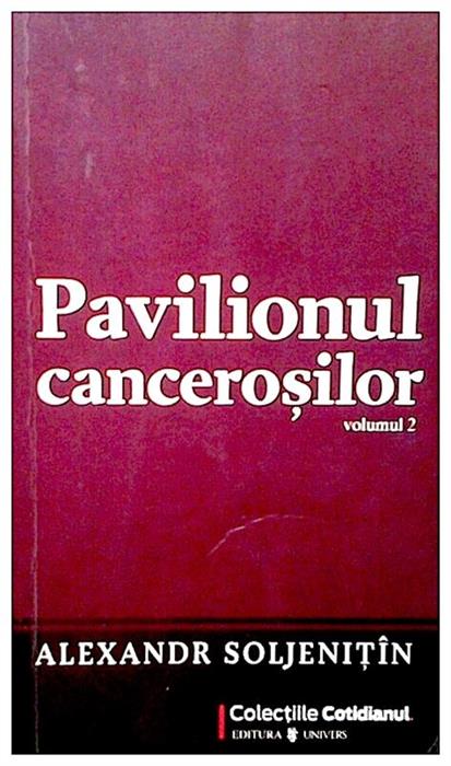 Pavilionul cancerosilor vol.2