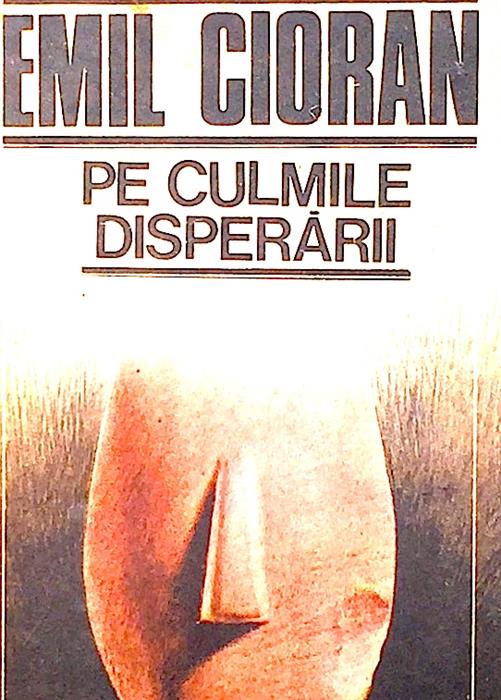 Pe culmile disperarii