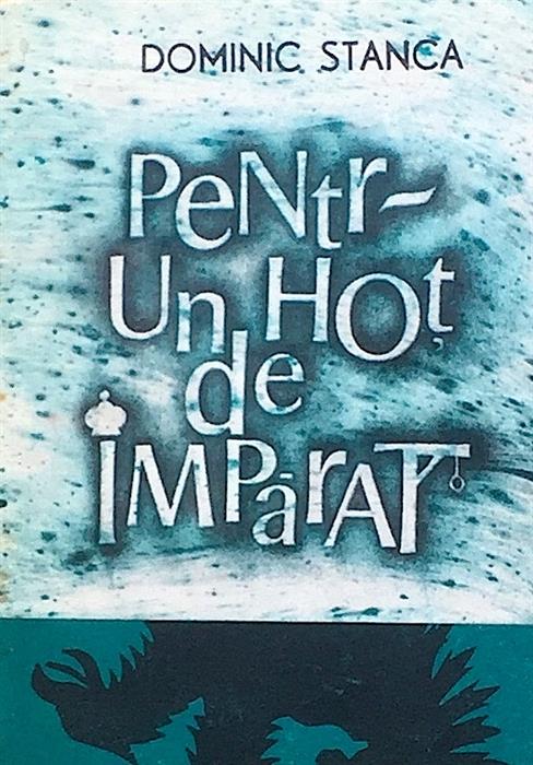 Pentr-un hot de imparat