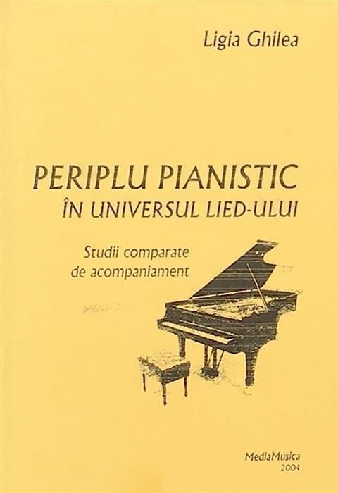 Periplu pianistic in universul lied-ului. Studii comparate de acompaniament