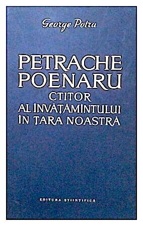 Petrache Poenaru - ctitor al invatamantului in tara noastra