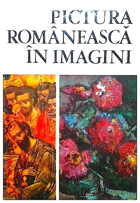 Pictura romaneasca in imagini