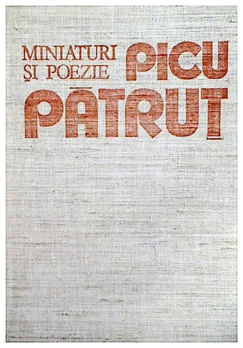 Picu Patrut-miniaturi si poezie