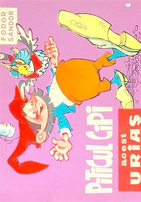 Piticul Cipi, acest urias fericit
