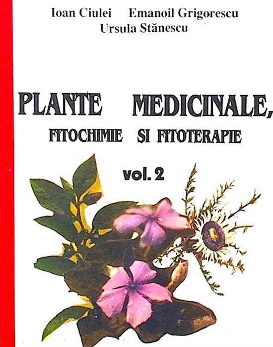 Plante medicinale - fitochimie si fitoterapie vol. 2
