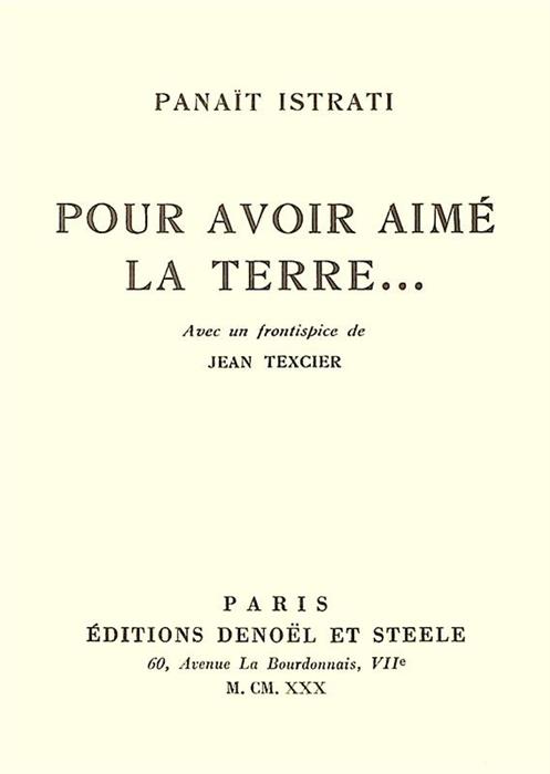 Pour avoir aime la terre... [prima editie, 1930]