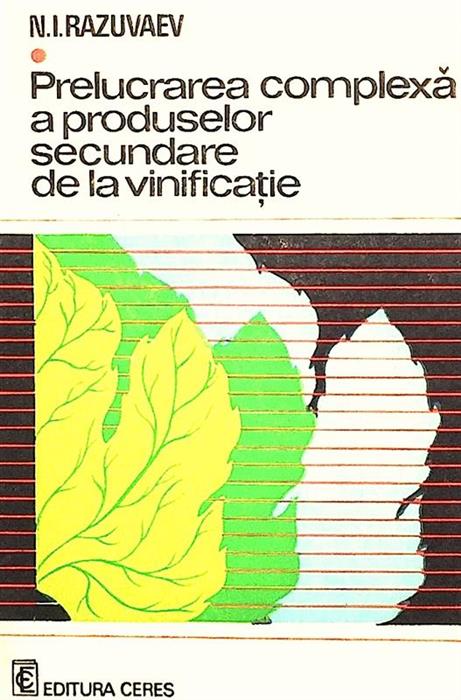 Prelucrarea complexa a produselor secundare de la vinificatie