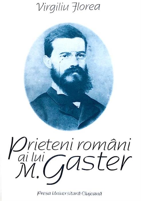 Prietenii romani ai lui M. Gaster