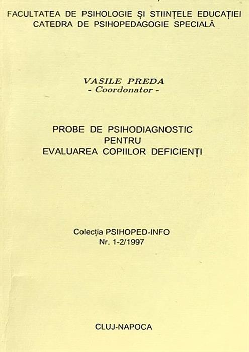 Probe de psihodiagnostic pentru evaluarea copiilor deficienti