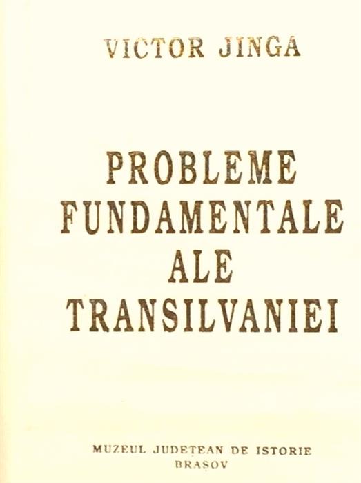 Probleme fundamentale ale Transilvaniei