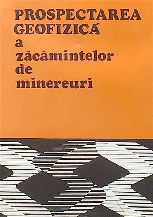 Prospectare geofizica a zacamintelor de minereuri