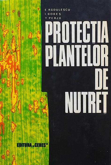 Protectia plantelor de nutret