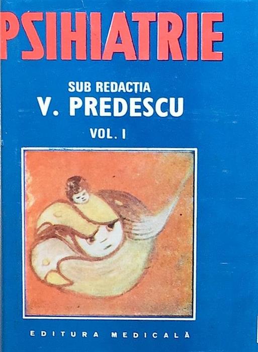 Psihiatrie vol. 1