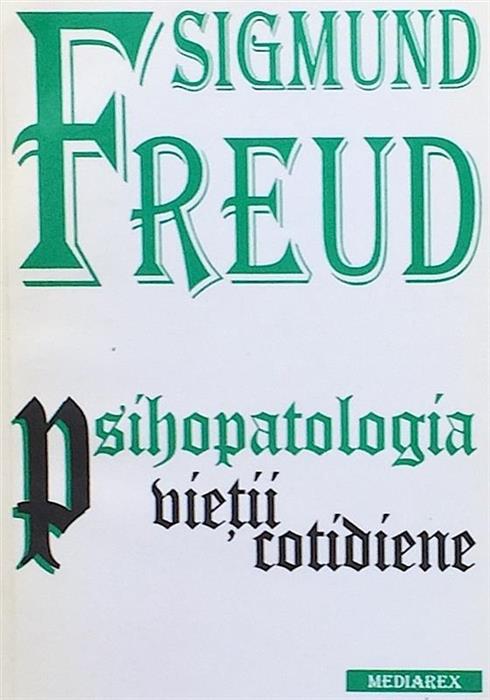 Psihopatologia vietii cotidiene