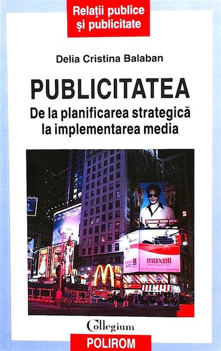 Publicitate - de la planificarea strategica la implementarea media