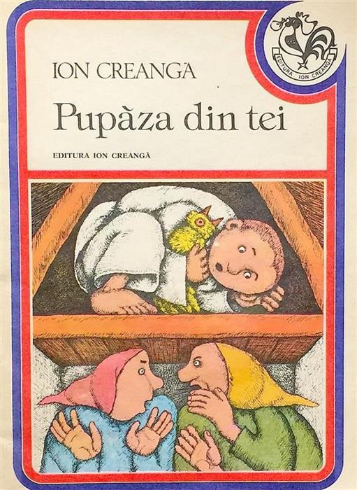 Pupaza din tei [cu ilustratii de Silviu Baias]