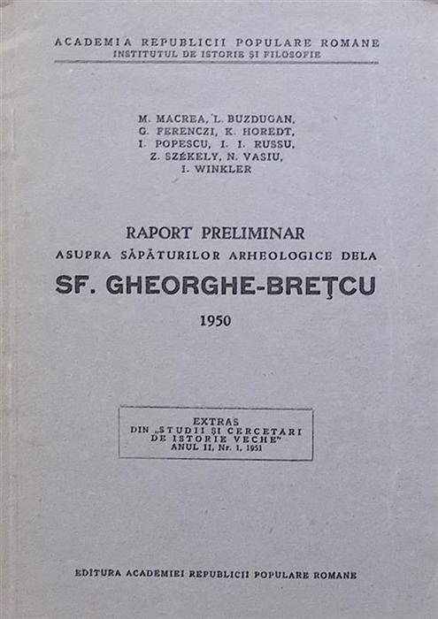 Raport preliminar asupra sapaturilor arheologice de la Sf. Gheorghe-Bretcu, 1950