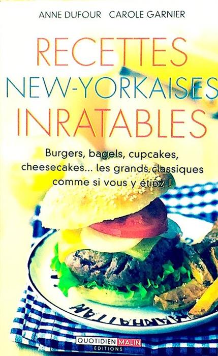 Recettes new-yorkaises inratables