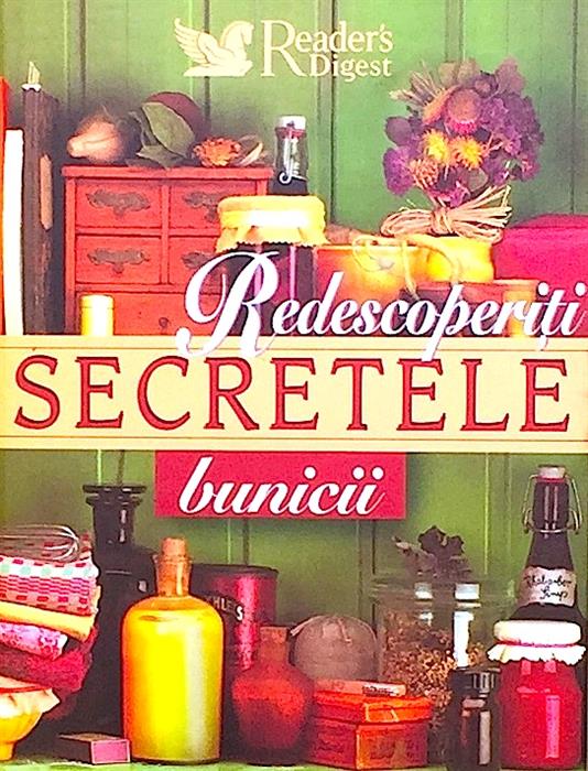 Redescopera secretele bunicii