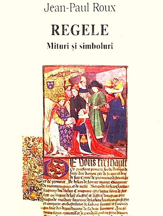 Regele. Mituri si simboluri