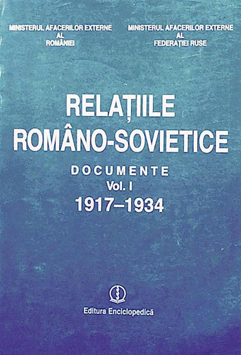 Relatiile romano-sovietice Documente vol. I 1917-1934