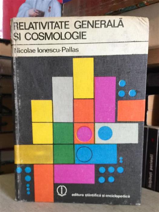 Relativitate generala si cosmologie