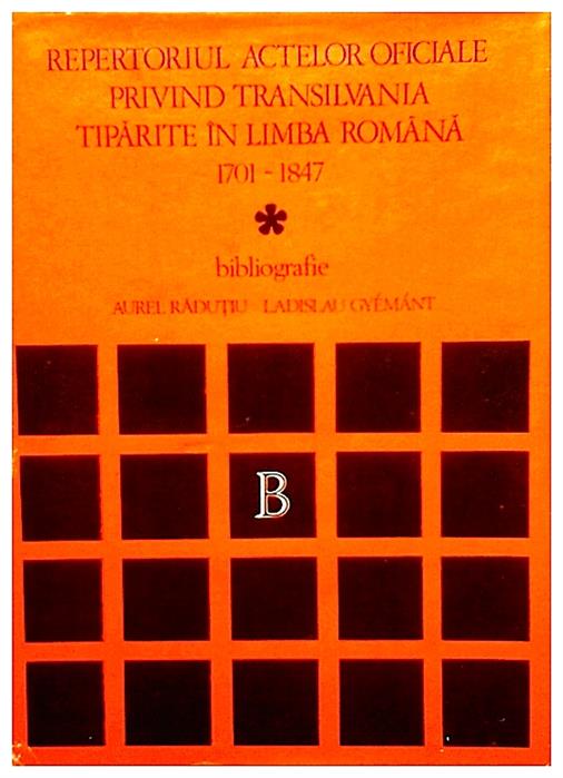 Repertoriul actelor oficiale privind Transilvania tiparite in limba romana