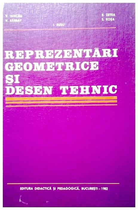 Reprezentari geometrice si desen tehnic