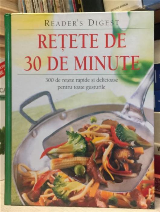 Retete de 30 de minute Reader's Digest