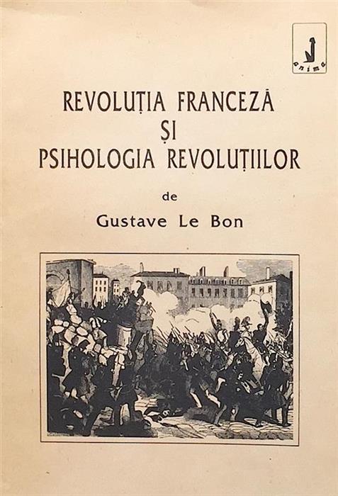 Revolutia Franceza si psihologia revolutiilor