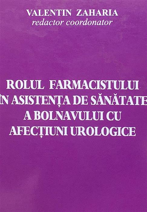 Rolul farmacistului in asistenta de sanatate a bolnavului cu afectiuni urologice
