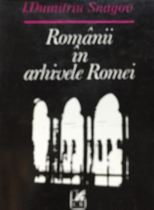 Romanii in arhivele Romei(sec. XVIII)