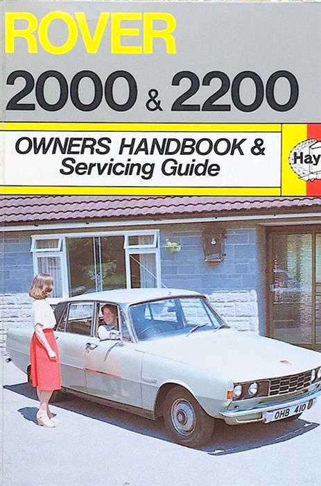 Rover 2000 & 2200. Owners handbook Servicing Guide