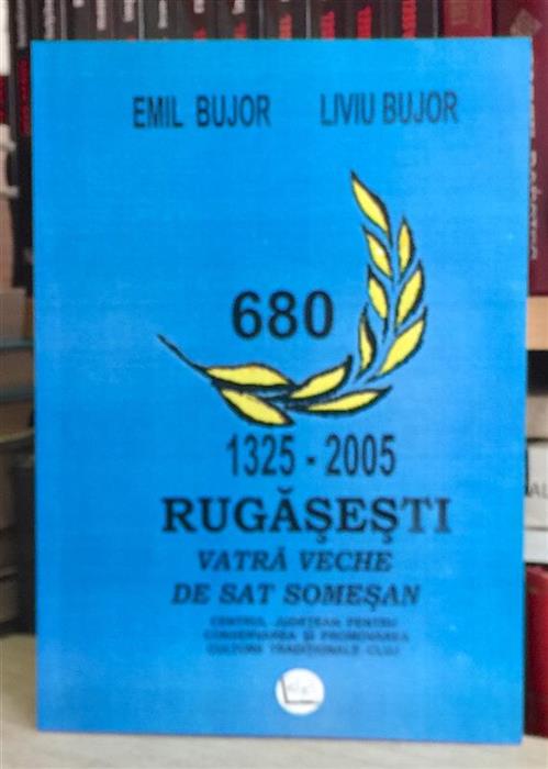 Rugasesti 1325 - 2005 Vatra veche de sat somesan