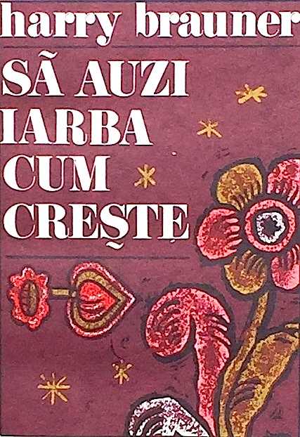 Sa auzi iarba cum creste