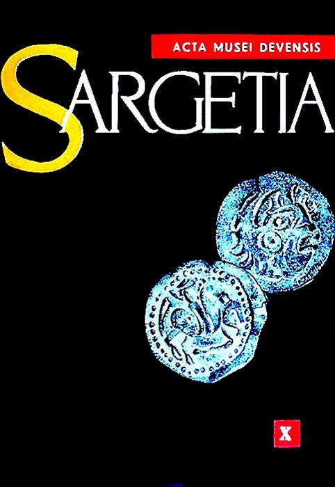 Sargetia - Acta Musei Devensis nr. X 1973