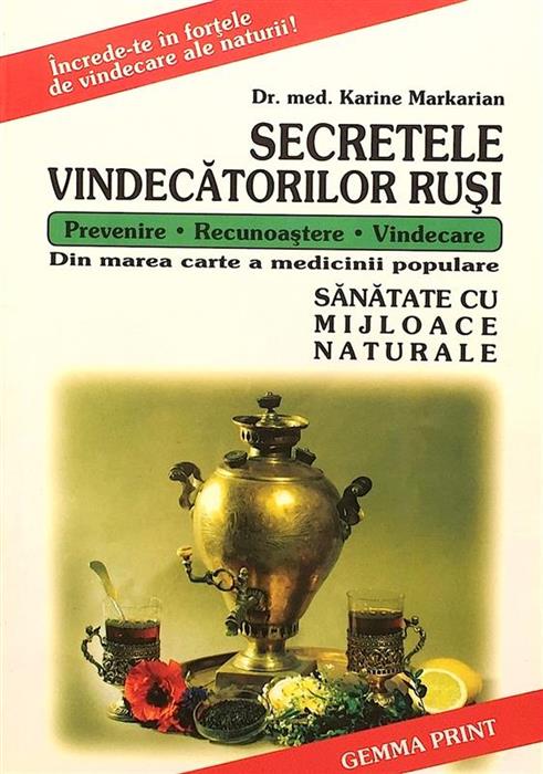 Secretele vindecatorilor rusi