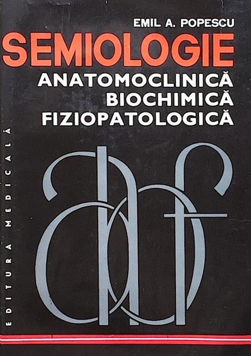 Semiologie anatomoclinica, biochimica, fiziopatologica