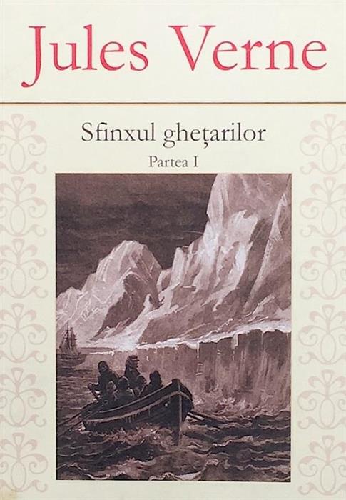 Sfinxul ghetarilor partea I [Editura Erc Press]