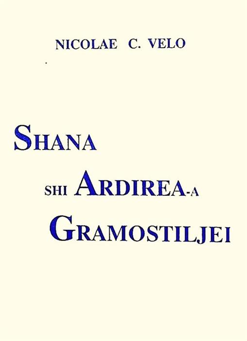 Shana shi ardirea-a Gramostiljei - poezii in limba aromana