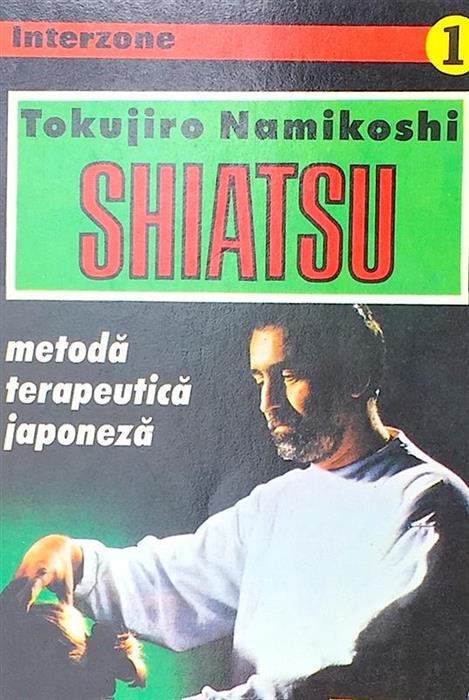 Shiatsu. Metoda terapeutica japoneza
