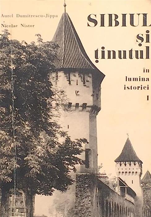 Sibiul si tinutul in lumina istoriei