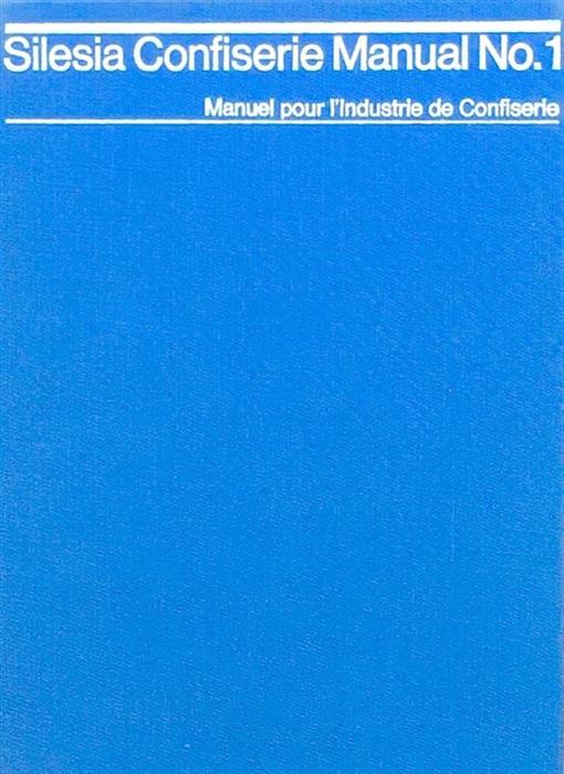 Silesia Confiserie Manual No. 1