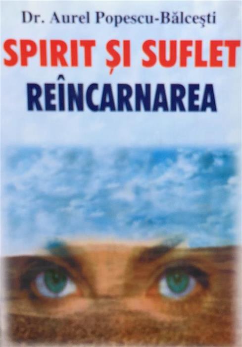 Spirit si suflet - Reincarnarea