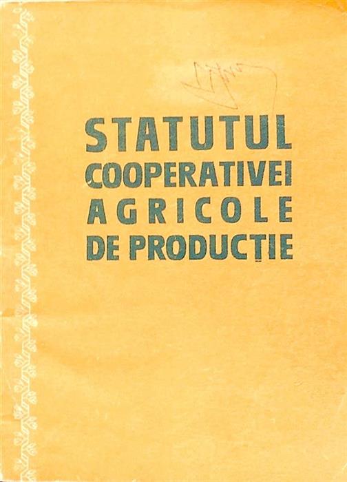 Statutul cooperativei agricole de productie
