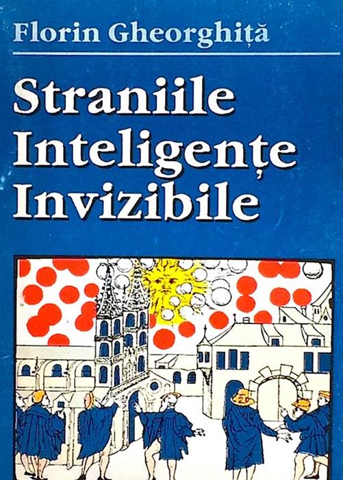 Straniile inteligente invizibile