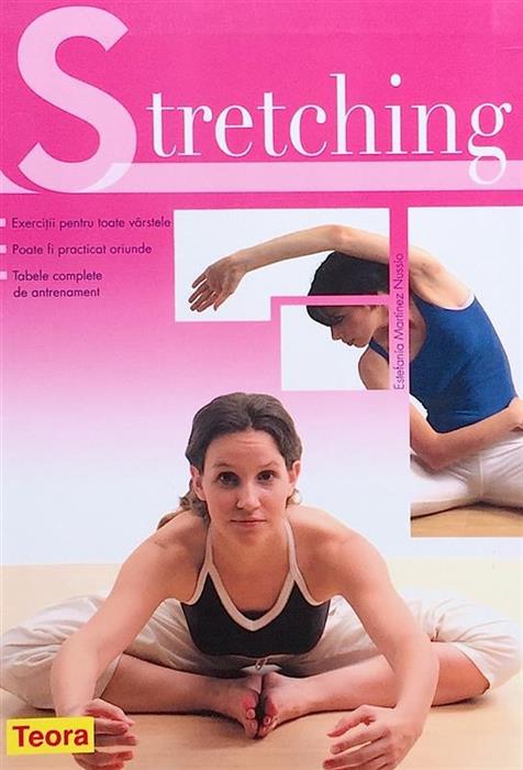 Stretching. Exercitii pentru toate varstele