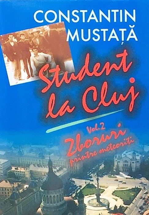 Student in Cluj Vol. 2 Zboruri printre meteoriti