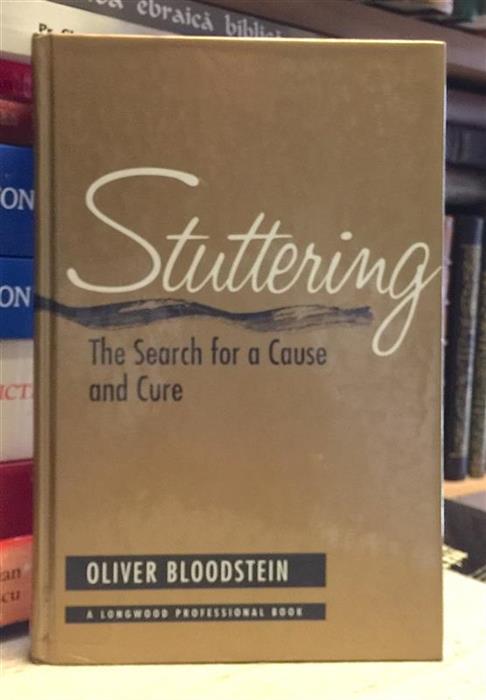 Stuttering. The Search for the Cause and Cure