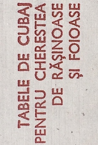 Tabele de cubaj pentru cherestea de rasinoase si foioase